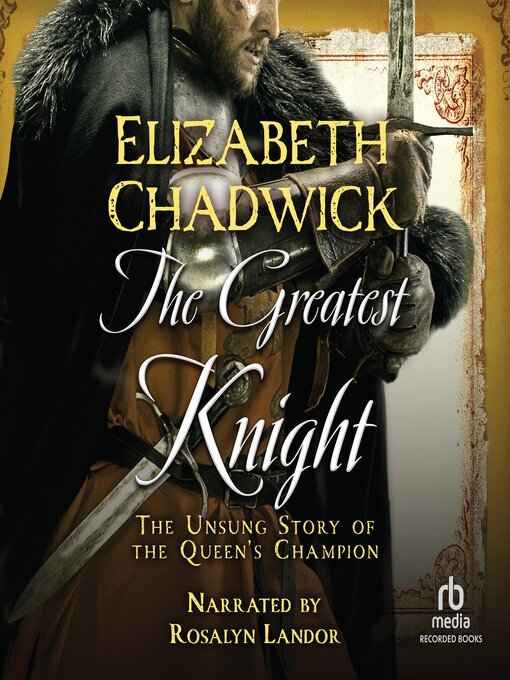 Title details for The Greatest Knight by Elizabeth Chadwick - Available